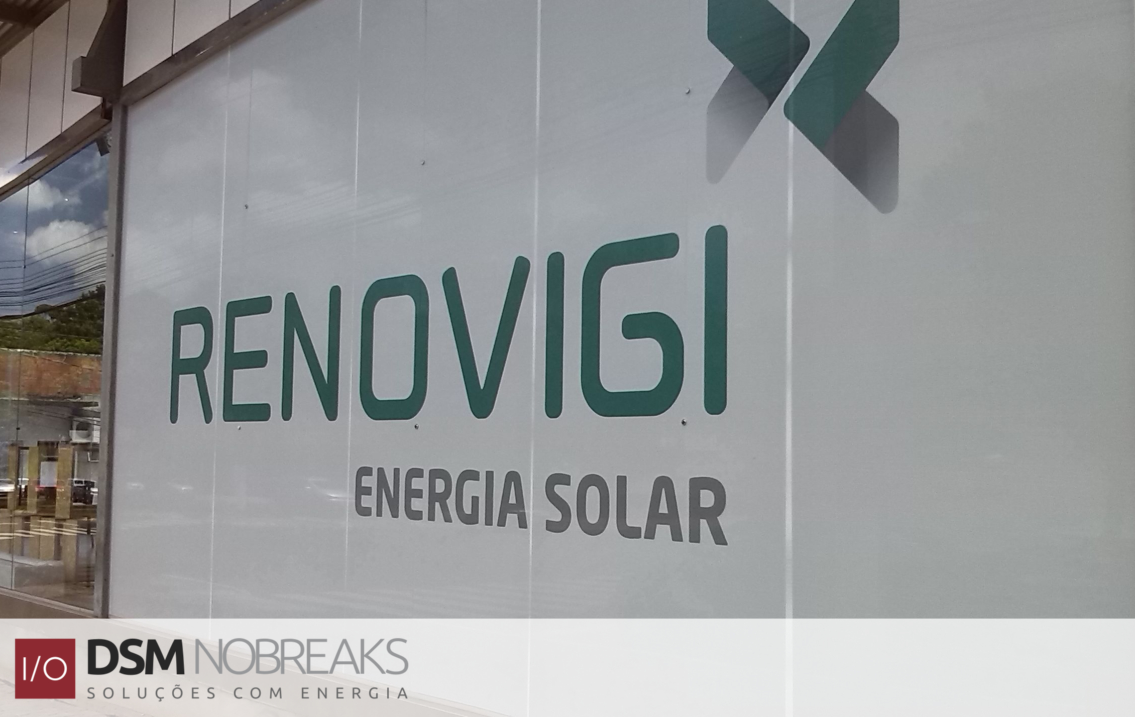 parceiro renovigi energia solar dsm nobreaks